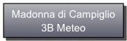 Madonna di Campiglio
3B Meteo